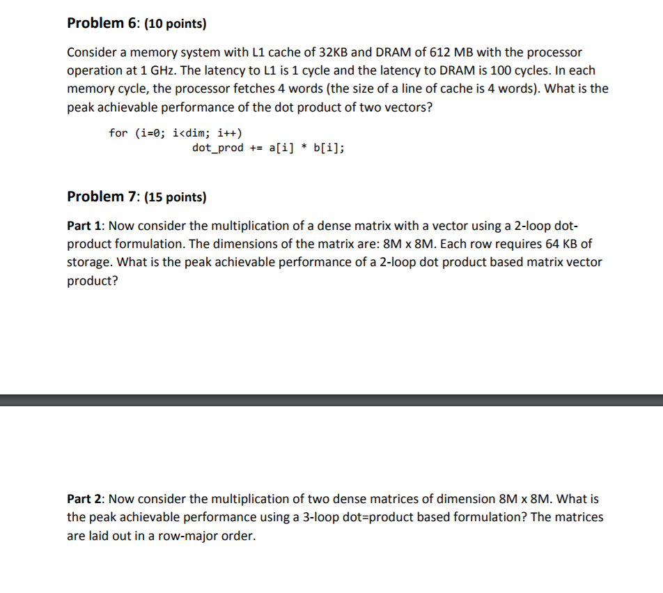  Problem 6: (10 points) Consider a memory system with L1 cache