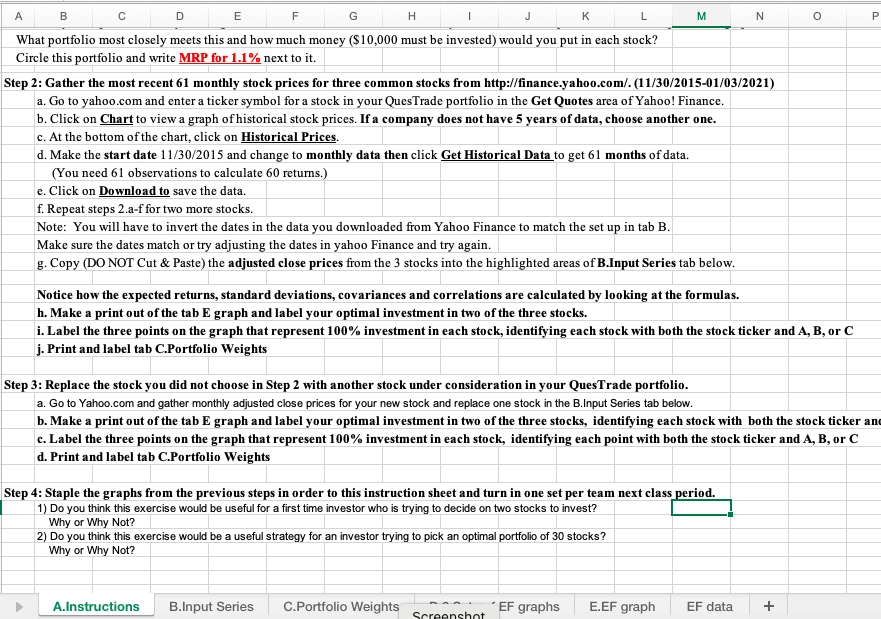Lab Exercise: Markowitz 3 Asset Portfolio Efficient Frontier Students are encouraged to
