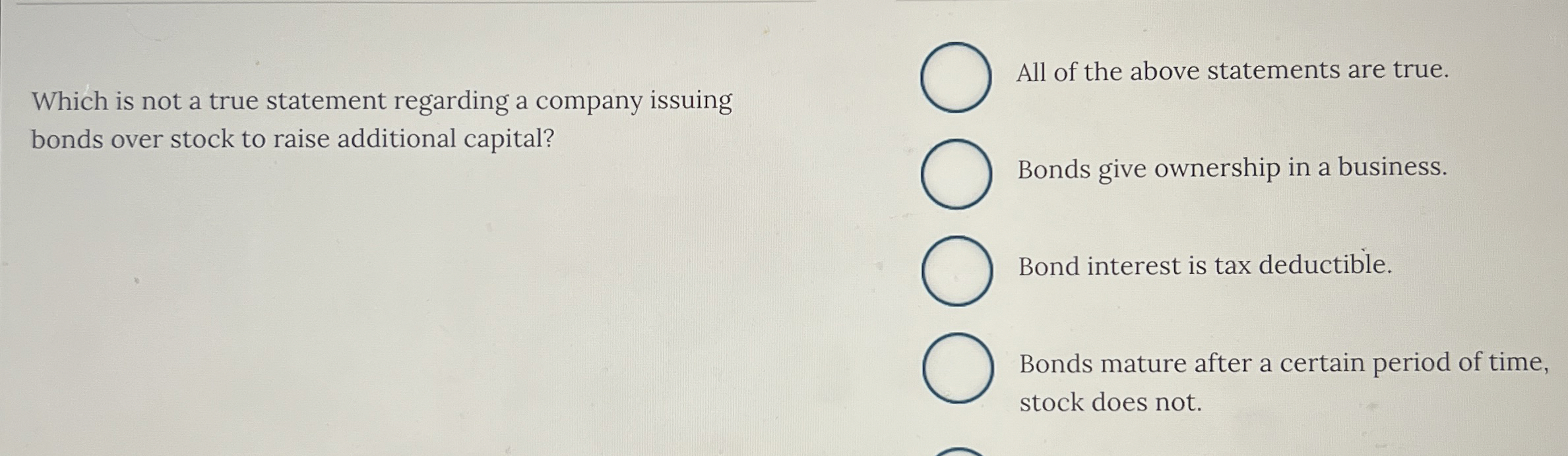  Which is not a true statement regarding a company issuing All