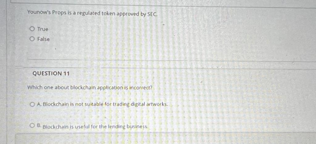  Younow's Props is a regulated token approved by SEC O True