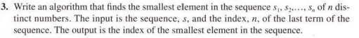  3. Write an algorithm that finds the smallest element in the