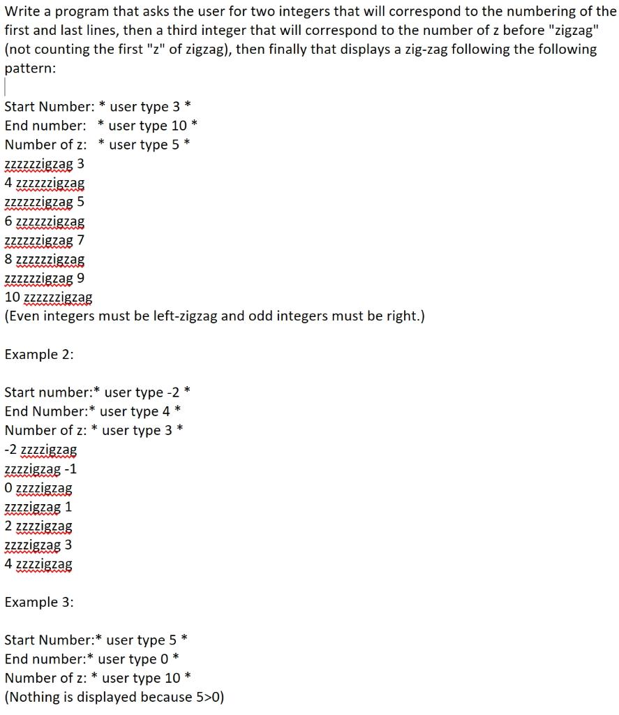 Python Write a program that asks the user for two integers that