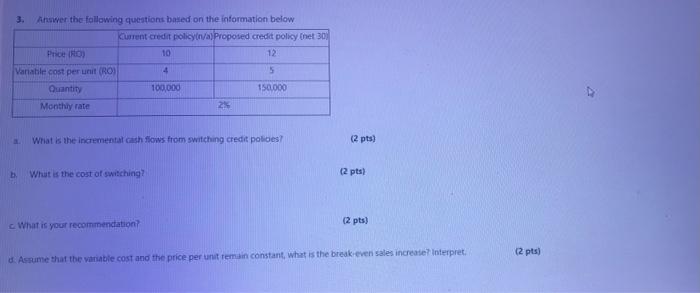  3. Answer the following questions based on the information below current