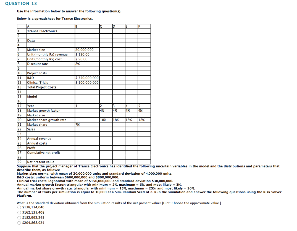  QUESTION 13 Use the information below to answer the following question(s).