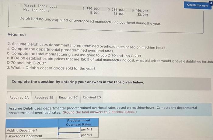 you can :) Total Delph Company uses a job-order costing system with