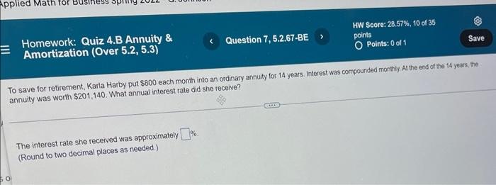 Please help pplied Ma > Question 7, 5.2.67-BE HW Score: 28.57%, 10