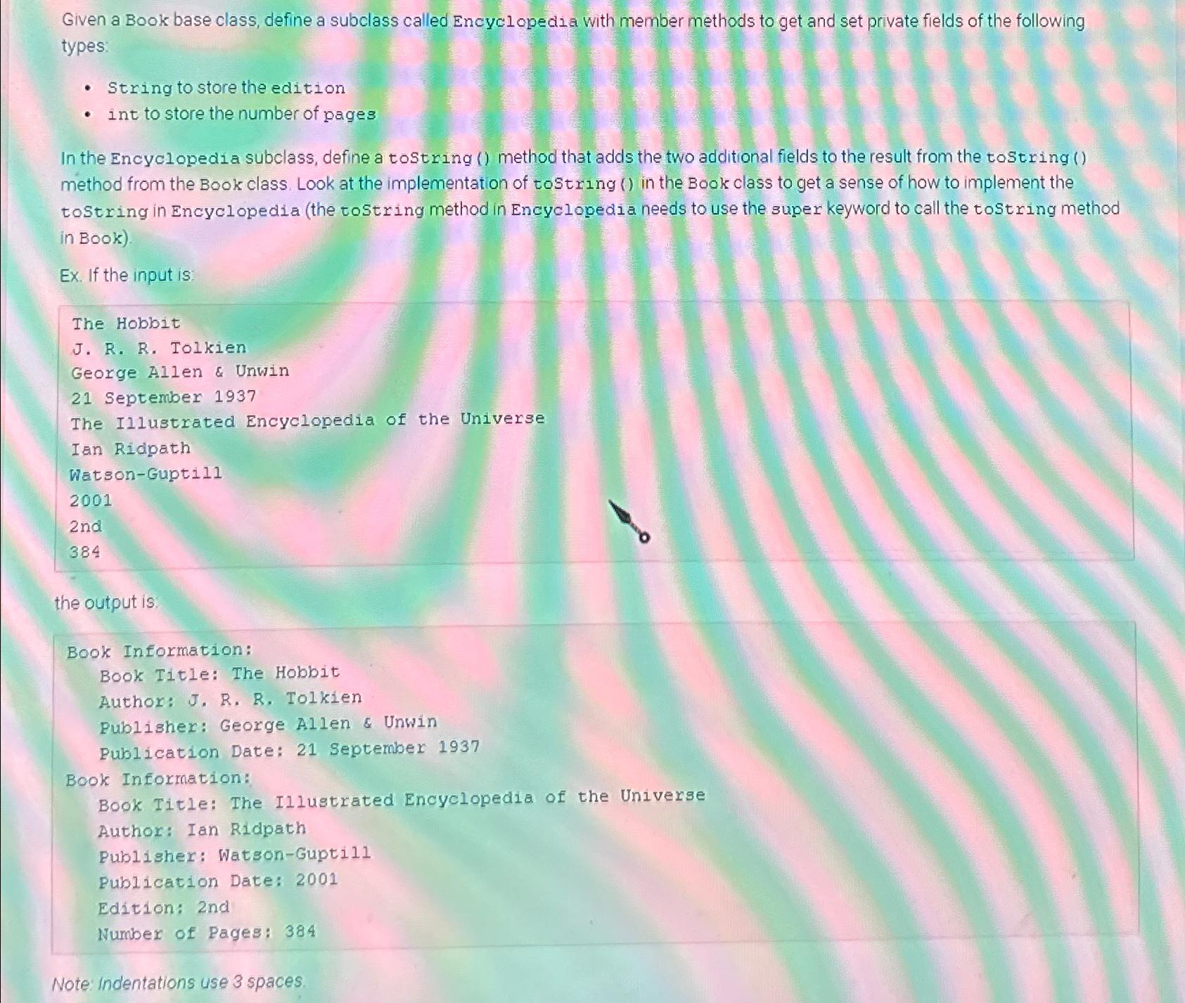  Given a Book base class, define a subclass called Encyclopedia with