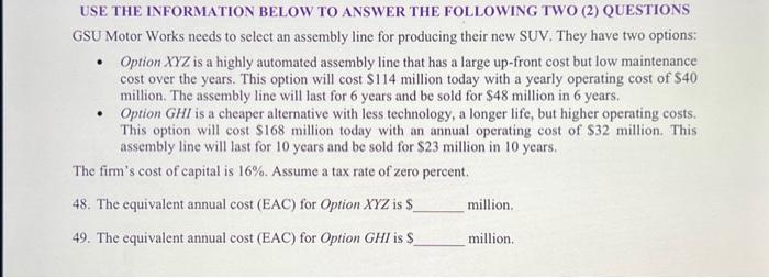 please help USE THE INFORMATION BELOW TO ANSWER THE FOLLOWING TWO (2)