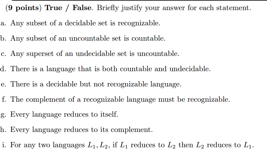  Briefly justify your answer for each statement. a. Any subset of