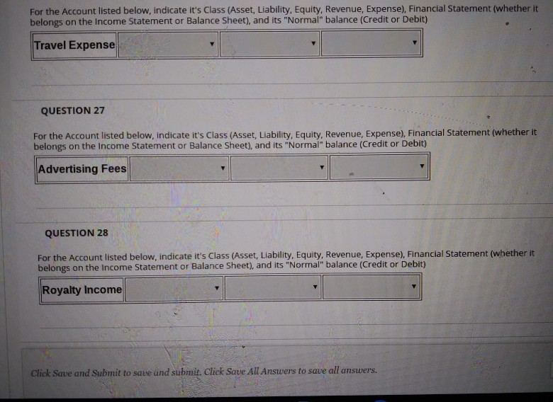  For the Account listed below, indicate it's Class (Asset, Liability, Equity,