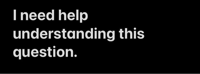  I need help understanding this question. This code creates a Queue