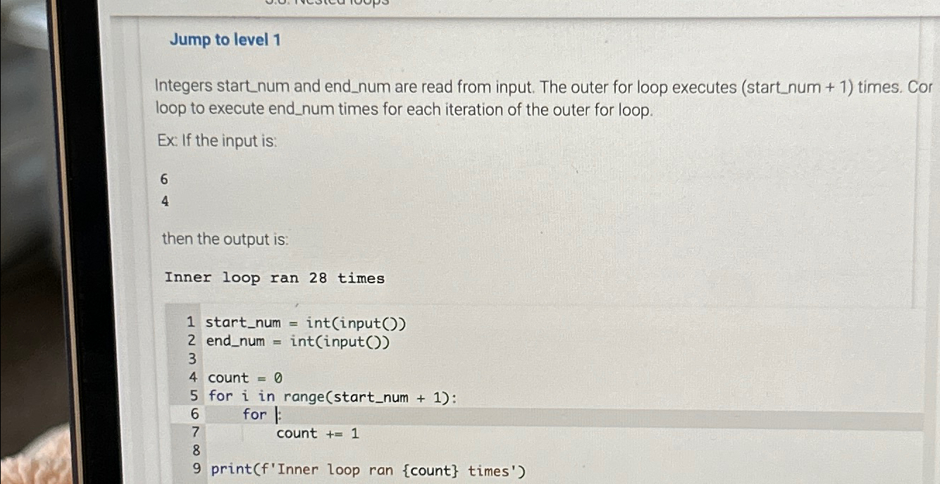  Jump to level 1 Integers start_num and end_num are read from