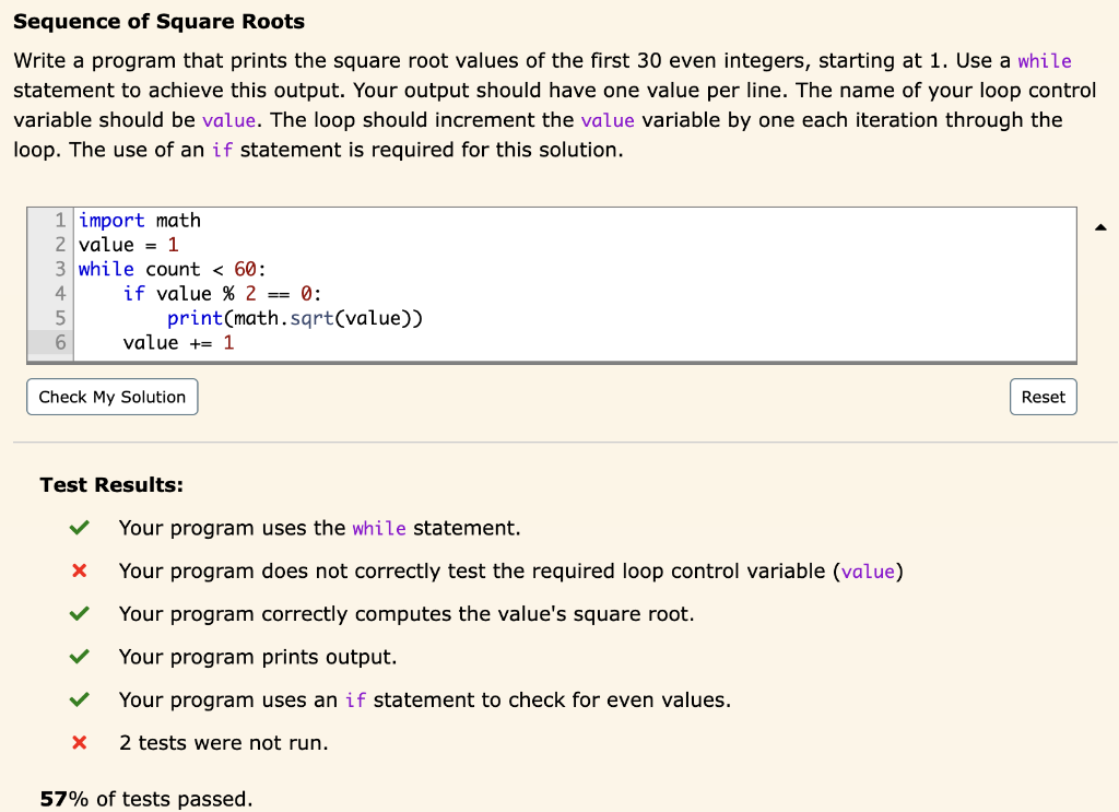 I've written this code in python: import math value = 1 while