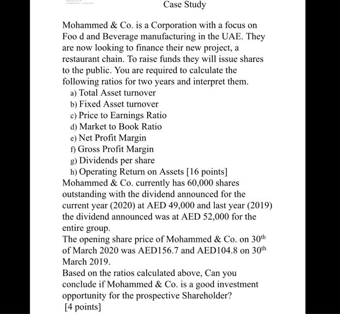 Answer with interpretation required Case Study Mohammed & Co. is a Corporation