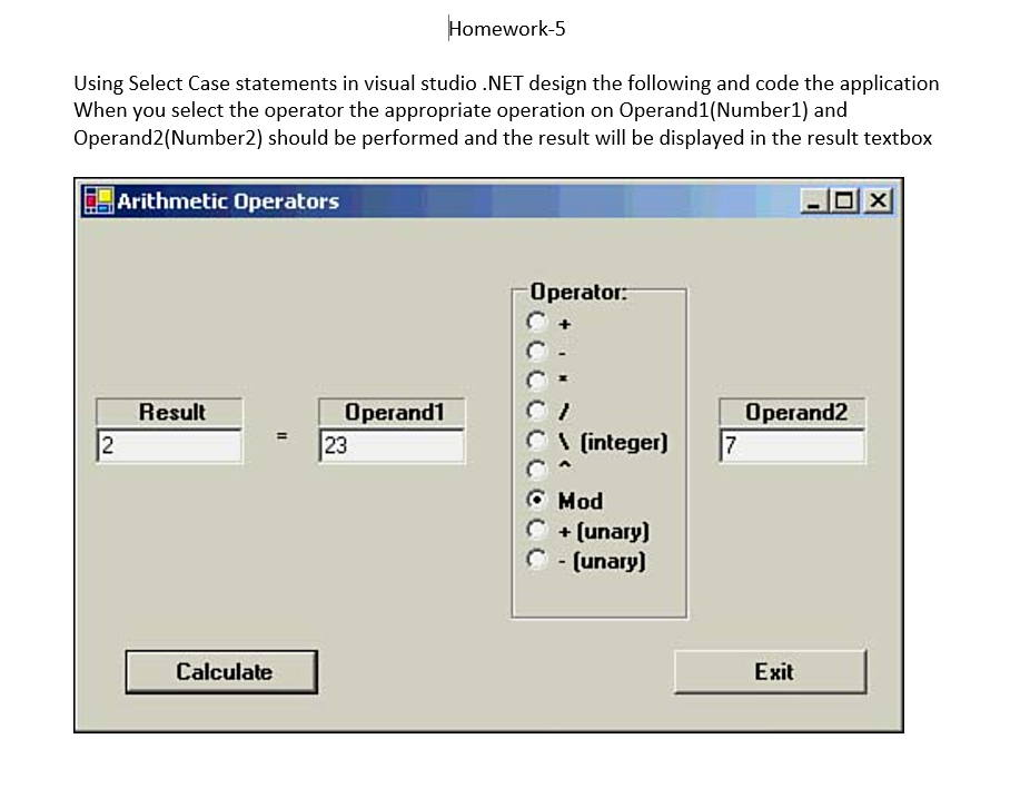 Homework-5 Using Select Case statements in visual studio .NET design the