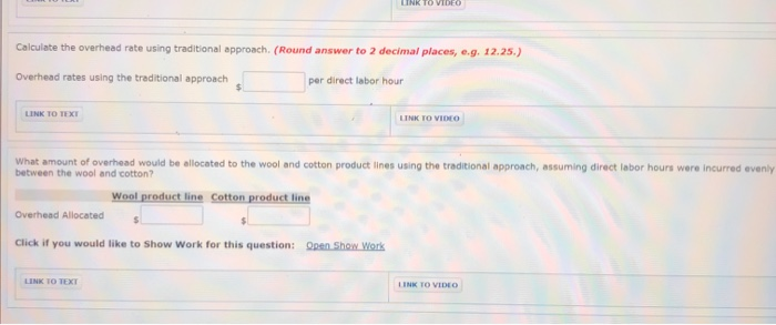 Eco Fabrics has budgeted overhead costs of $1,134,000. It has allocated overhead