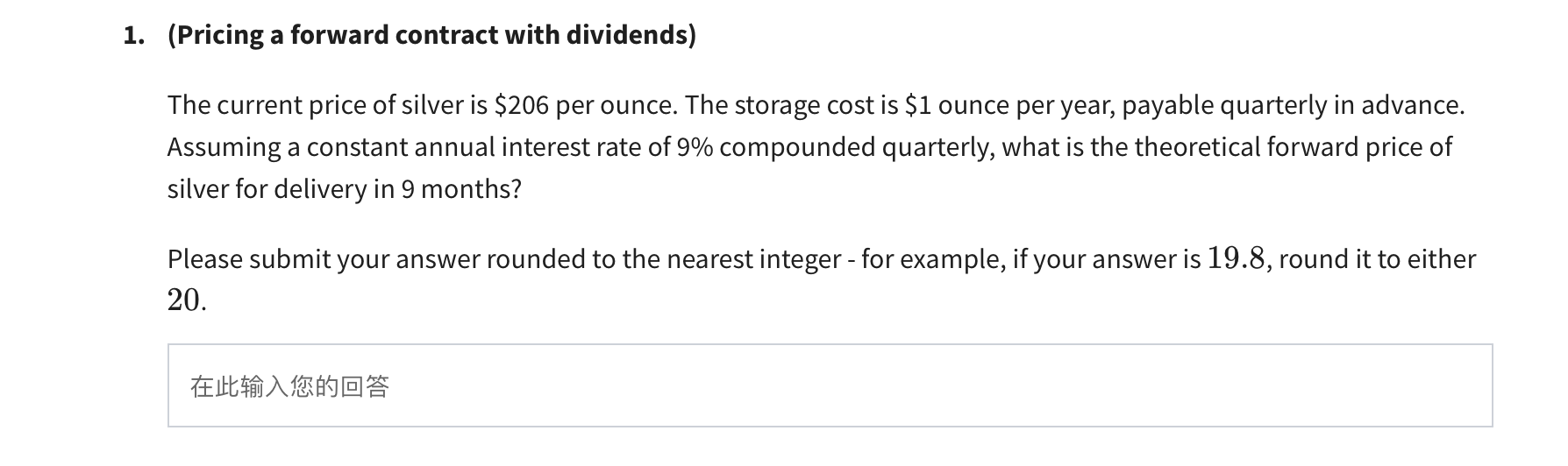  1. (Pricing a forward contract with dividends) The current price of