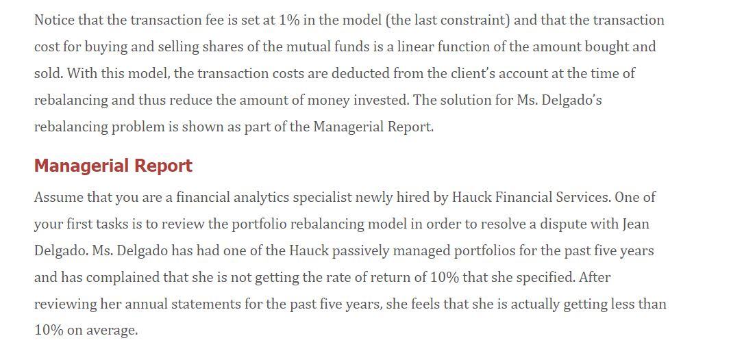 these clients, Hauck offers an investment account whereby clients agree to put