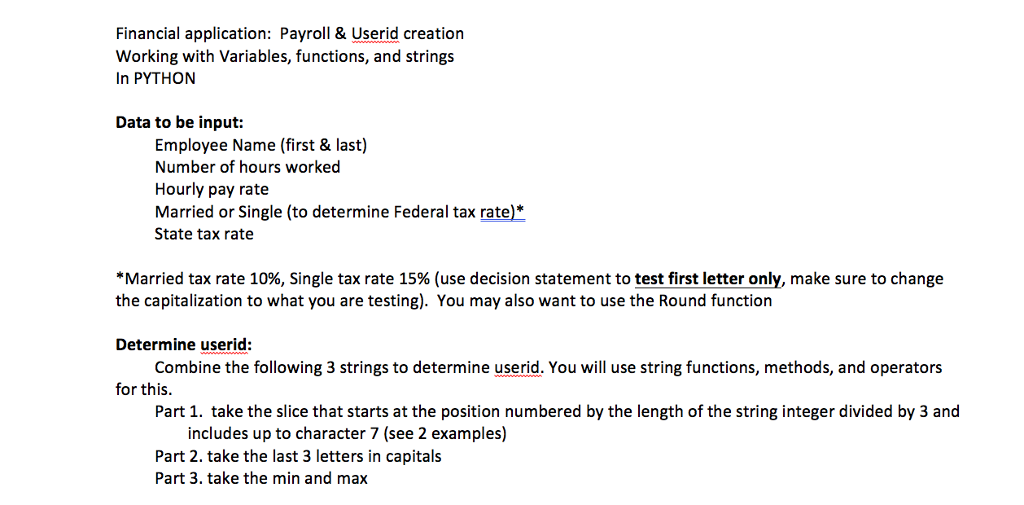 Financial application: Payroll& Userid creation Working with Variables, functions, and strings