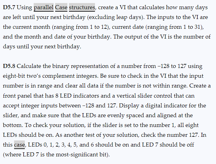 In LABVIEW D5.7 Using parallel Case structures, create a VI that calculates