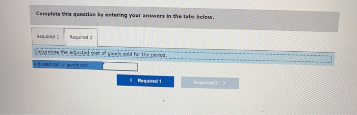 inventories. A subset of the transactions that it recorded during a recent