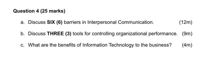 help me by tayping please Question 4 (25 marks) a. Discuss SIX