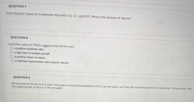  need all solution plz QUESTION 7 Over the past 3 years