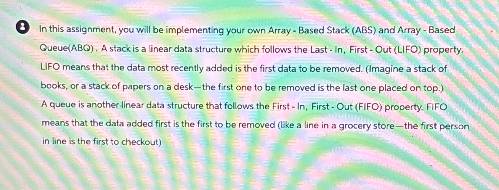  8 In this assignment, you will be implementing your own Array