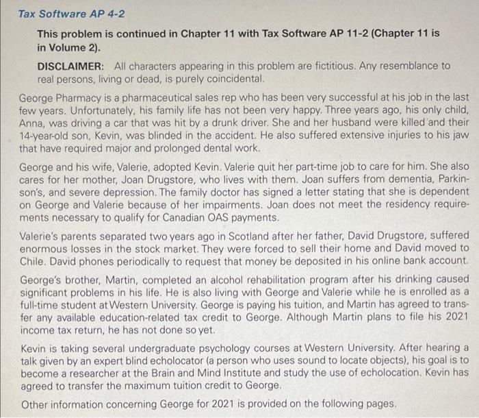  This problem is continued in Chapter 11 with Tax Software AP