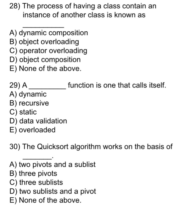  28) The process of having a class contain an instance of
