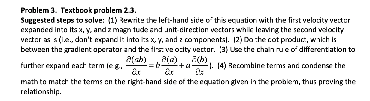  Problem 3. Textbook problem 2.3. Suggested steps to solve: (1) Rewrite
