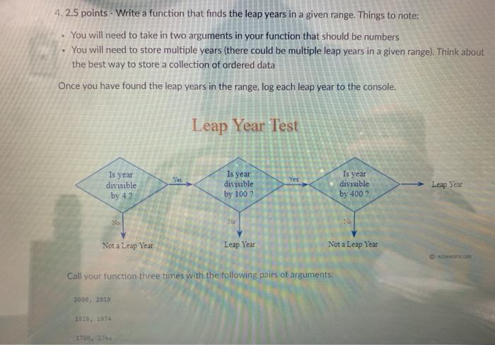  javascript 4.2.5 points - Write a function that finds the leap