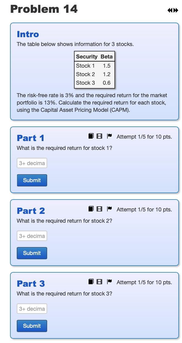  Problem 14 Intro The table below shows information for 3 stocks.