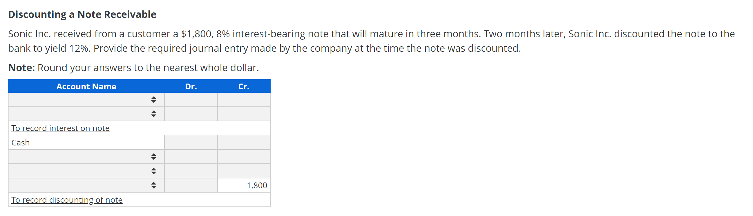  Discounting a Note Receivable Sonic Inc. received from a customer a