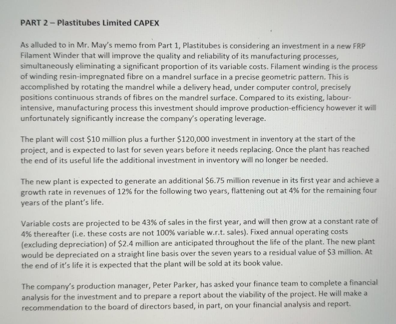 As alluded to in Mr. May's memo from Part 1, Plastitubes is