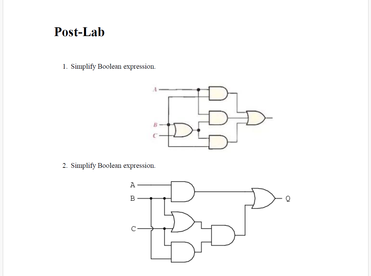  Post-Lab Simplify Boolean expression. Simplify Boolean expression. 