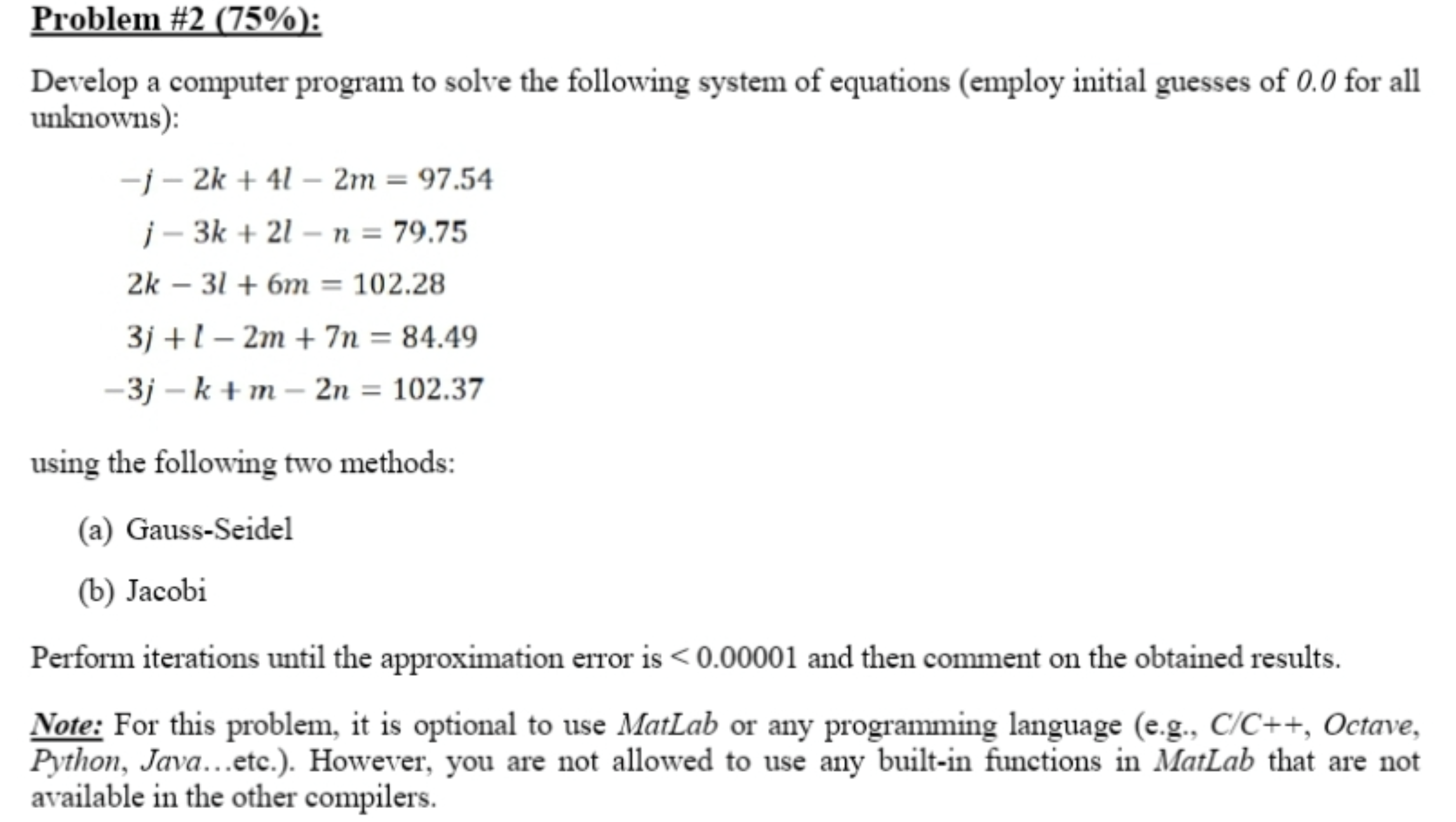  Develop a computer program to solve the following system of equations