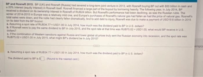 please answer a,b,and c with all steps shown. EP and Rosneft 2015.