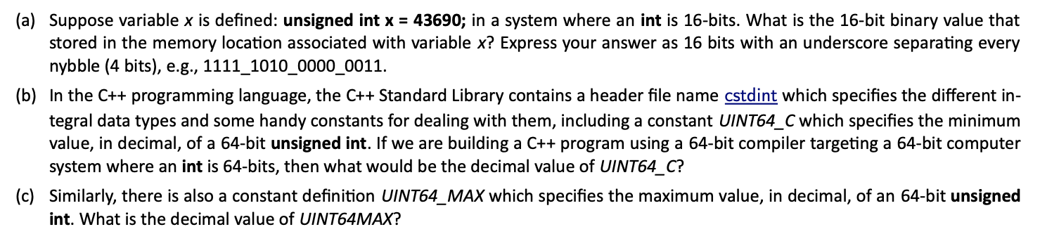  (a) Suppose variable x is defined: unsigned int x = 43690;