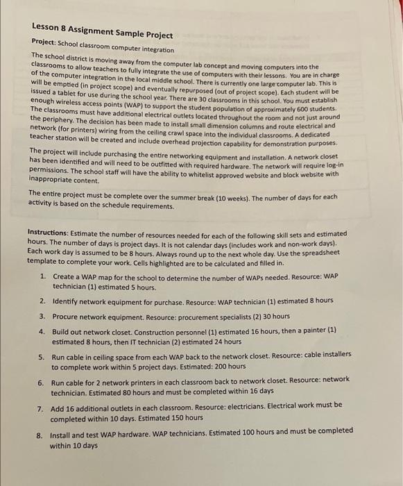  Lesson 8 Assignment Sample Project Project: School classroom computer integration The