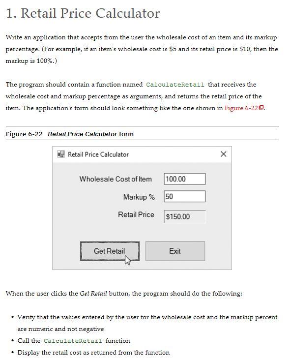 This is in visual basic 8th edition! Thank you. 1. Retail