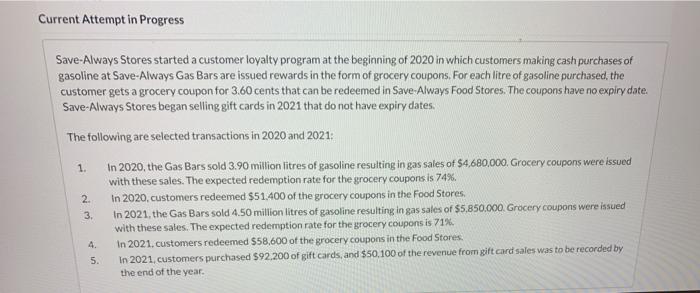  Current Attempt in Progress Save-Always Stores started a customer loyalty program