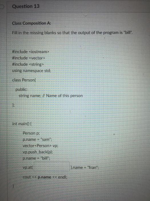  Question 13 Class Composition A: Fill in the missing blanks so