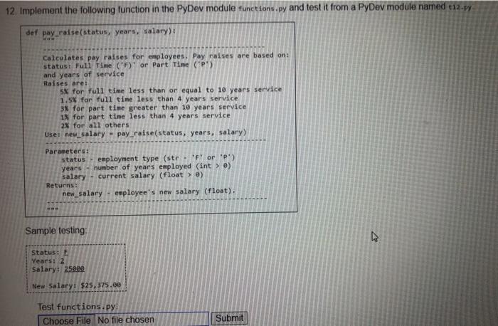  12. Implement the following function in the PyDev module functions.py and
