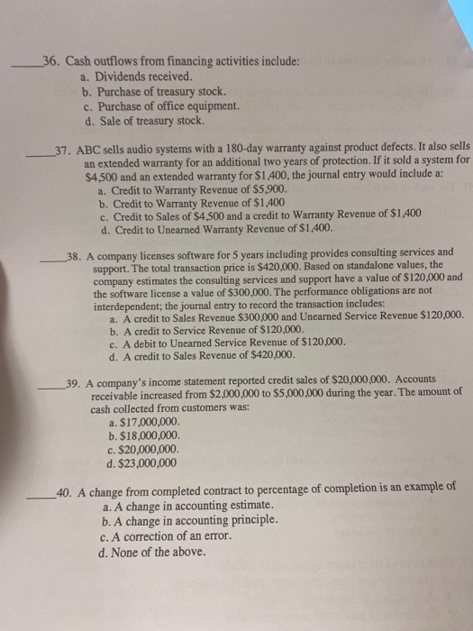  36. Cash outflows from financing activities include: a. Dividends received. b.