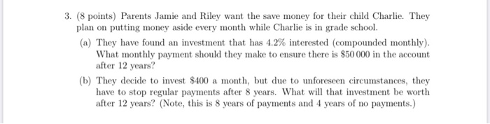  Please I need help 3. (8 points) Parents Jamie and Riley