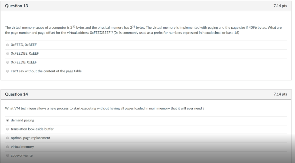  The virtual memory space of a computer is 2^32 bytes and