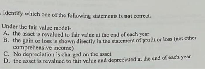up!! 12. A company uses the cost model for non-current assets and