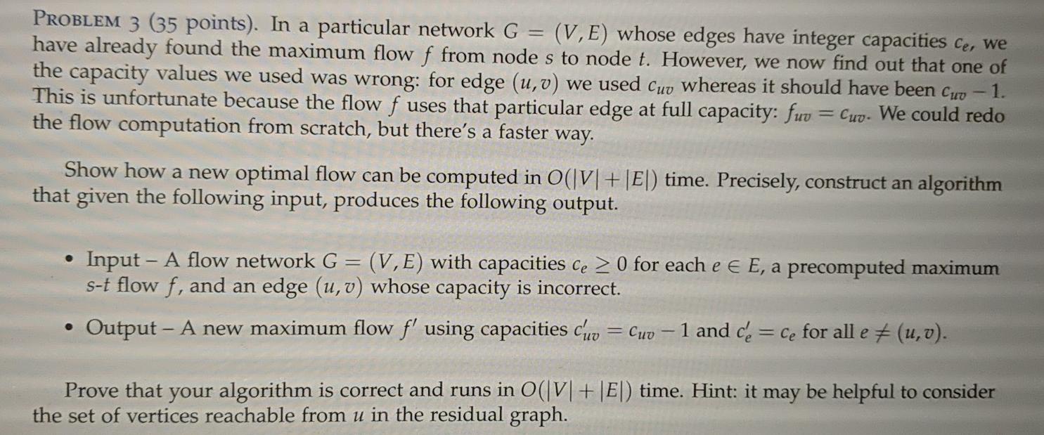  PROBLEM 3 (35 points). In a particular network G (V, E)