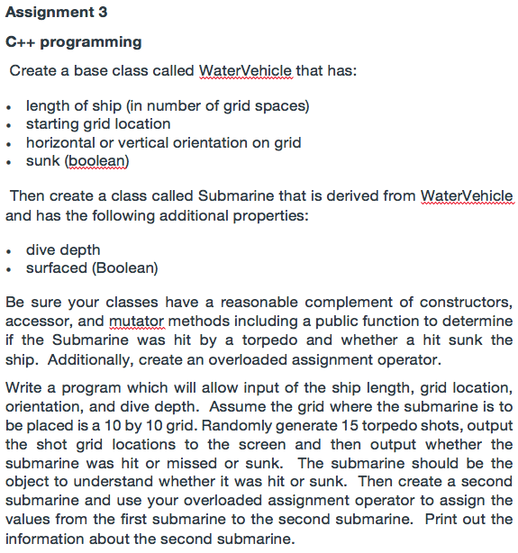  Assignment 3 C++ programming Create a base class called WaterVehicle that